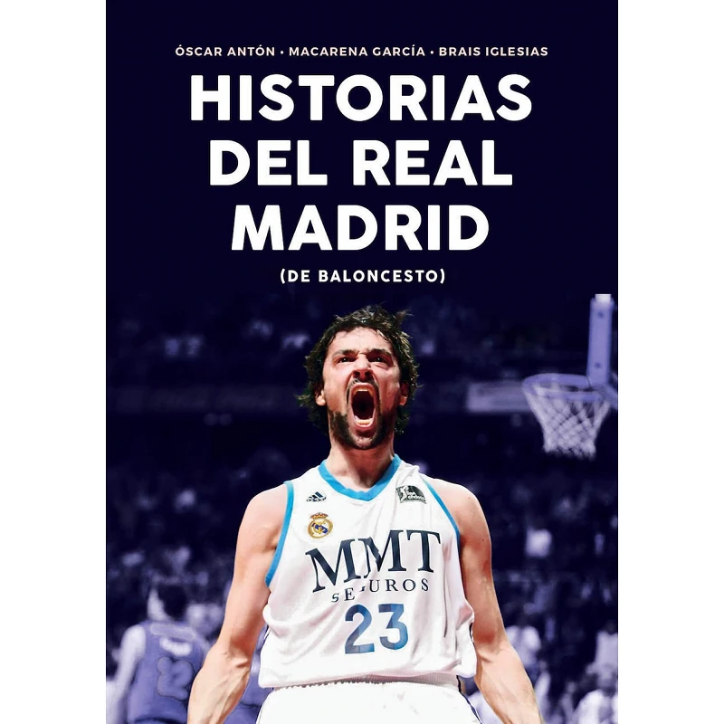 Libro de baloncesto historias del Real Madrid