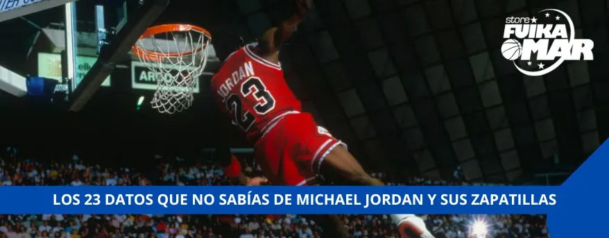 Los 23 datos que no sabías de Michael Jordan y sus Zapatillas